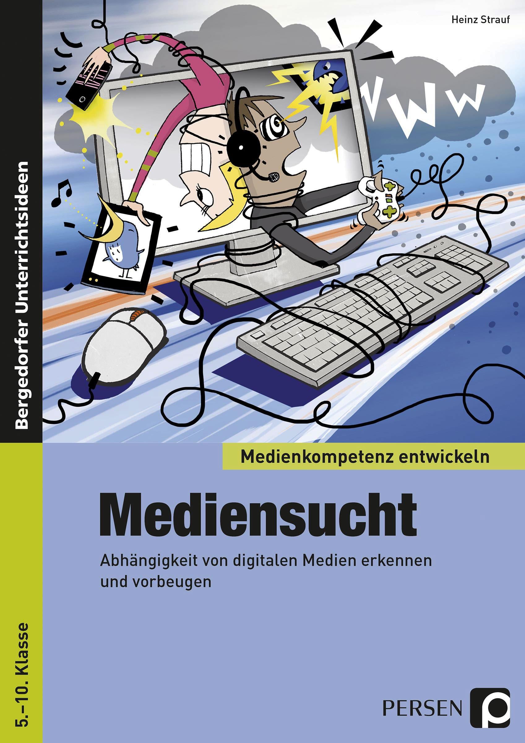 Mediensucht | Strauf, Heinz