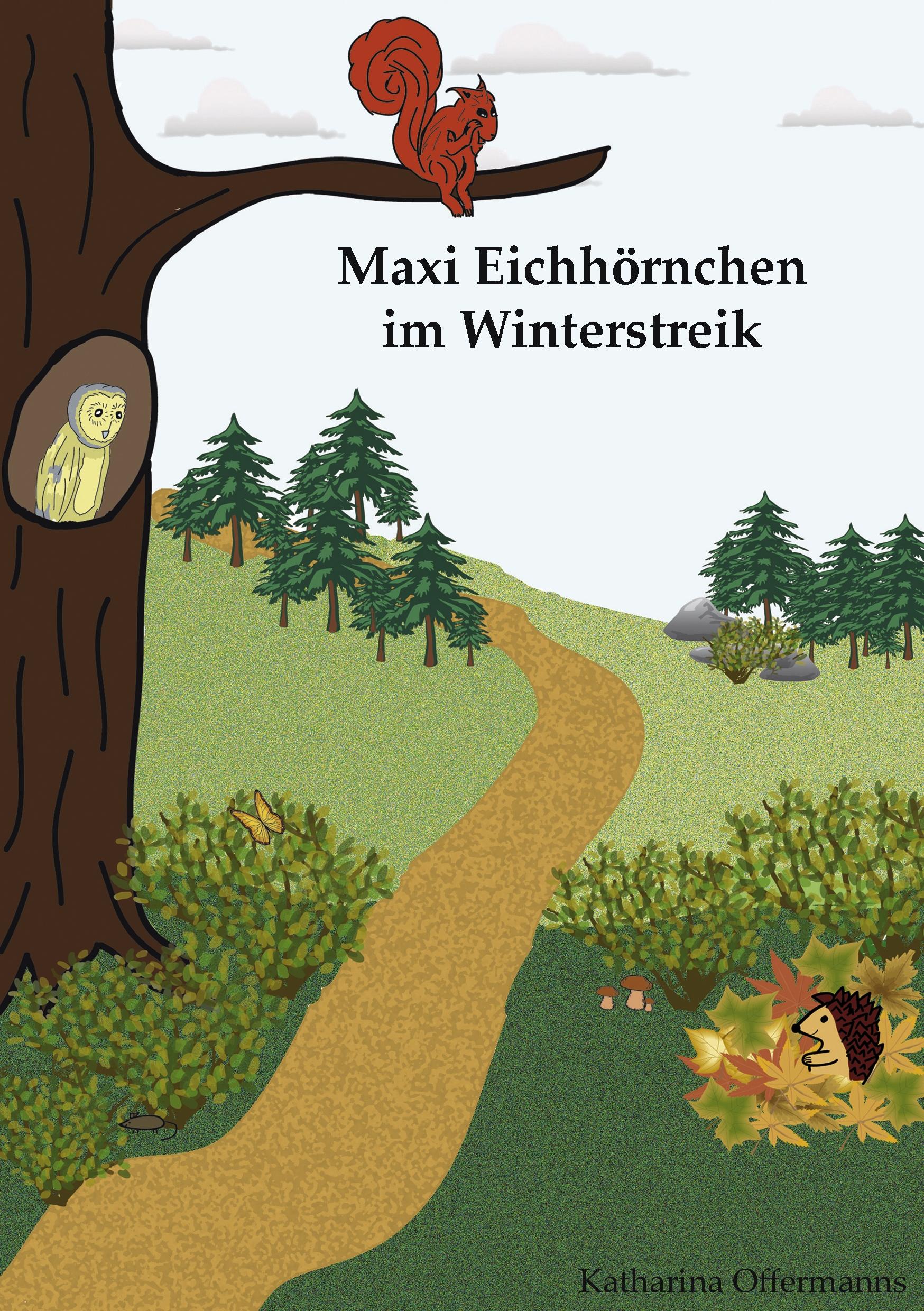 Maxi Eichhörnchen im Winterstreik | Offermanns, Katharina