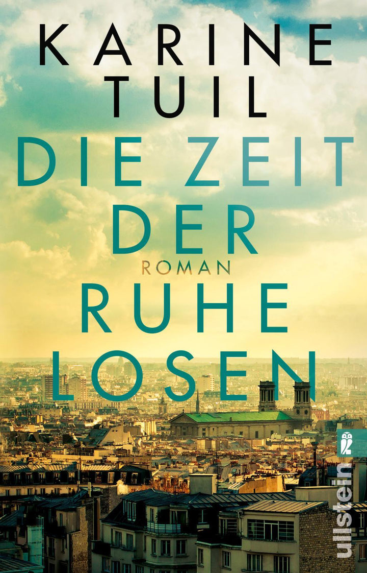 Die Zeit der Ruhelosen | Tuil, Karine