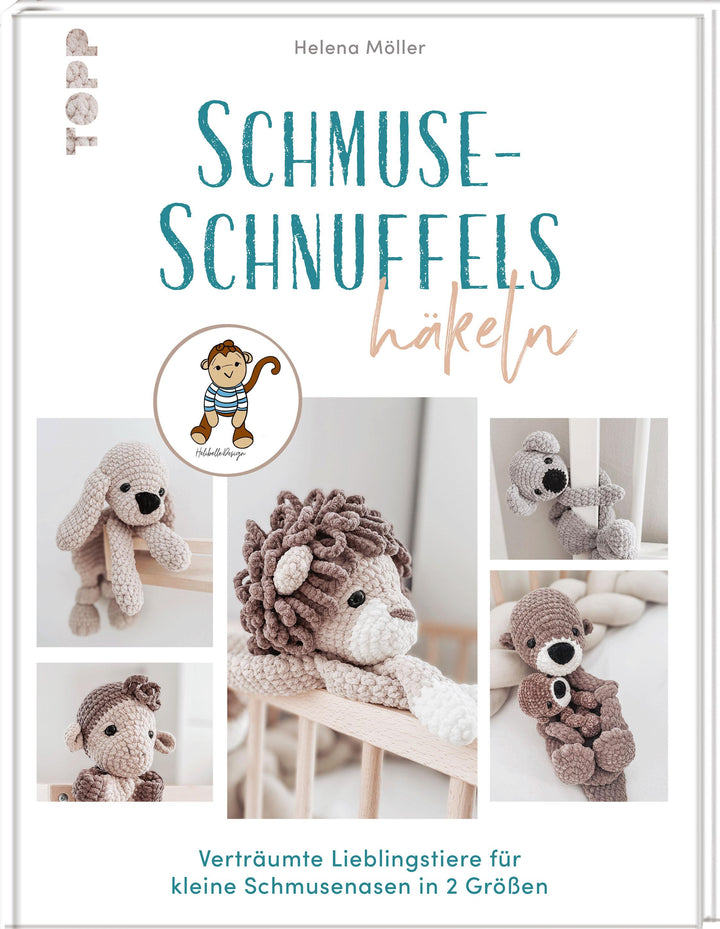 Schmuse-Schnuffels häkeln | Möller, Helena