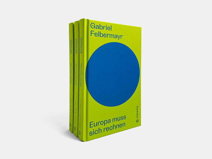 Europa muss sich rechnen | Felbermayr, Gabriel