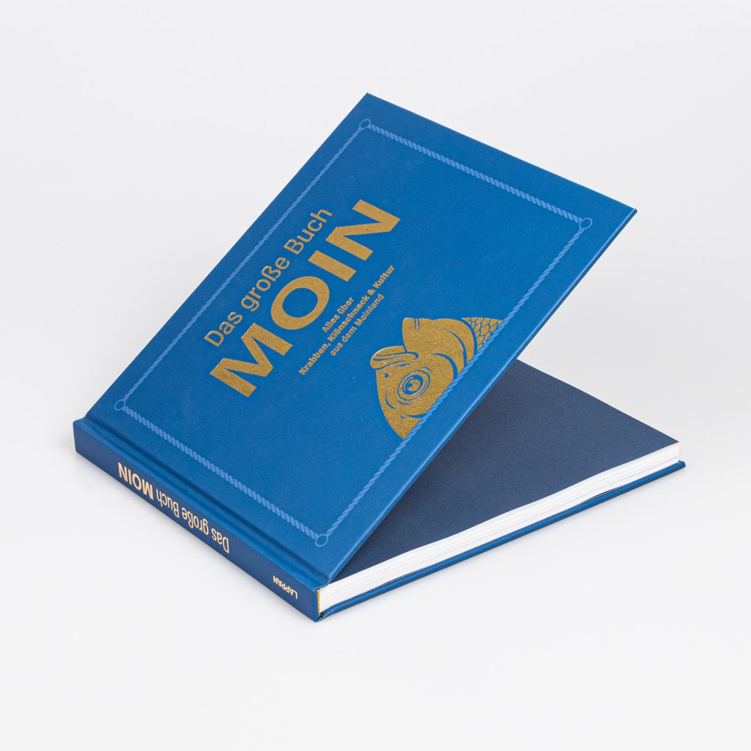Das große Buch MOIN - Alles über Krabben, Klönschnack & Kultur aus dem Moinl...