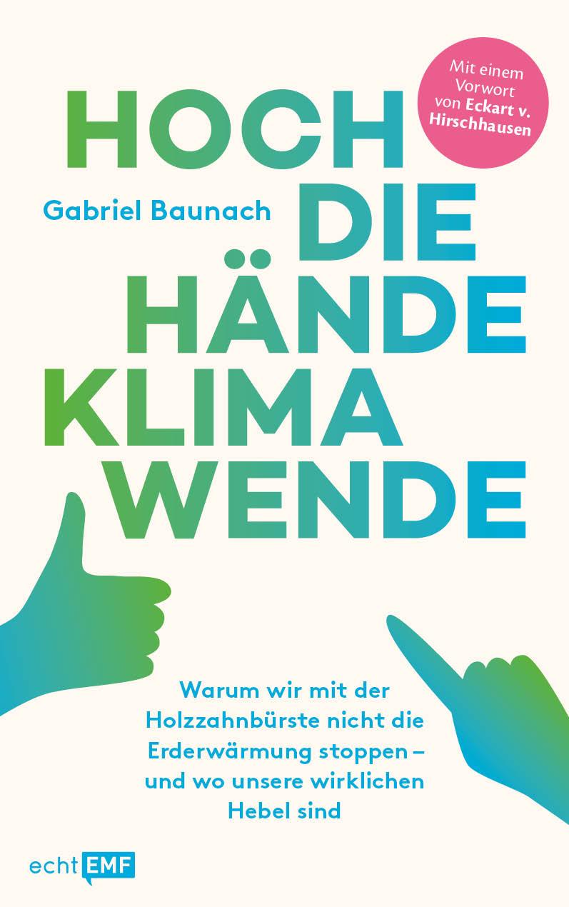 Hoch die Hände, Klimawende! | Baunach, Gabriel