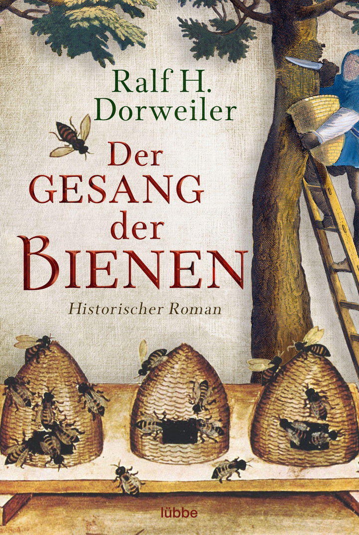 Der Gesang der Bienen | Dorweiler, Ralf H.