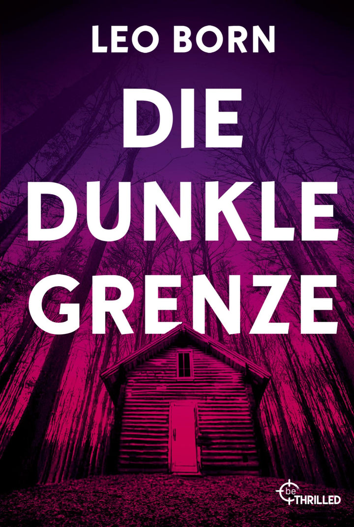 Die dunkle Grenze | Born, Leo