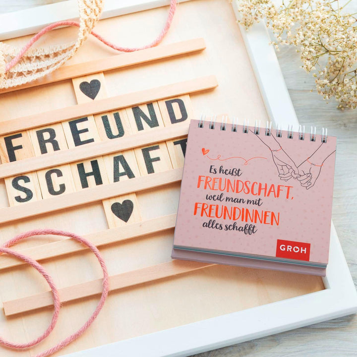 Es heißt Freundschaft, weil man mit Freundinnen alles schafft | -