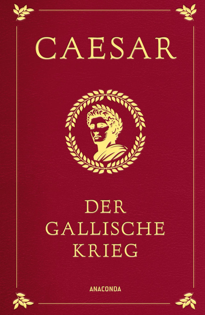 Der gallische Krieg (Cabra-Lederausgabe) | Caesar, C. Julius