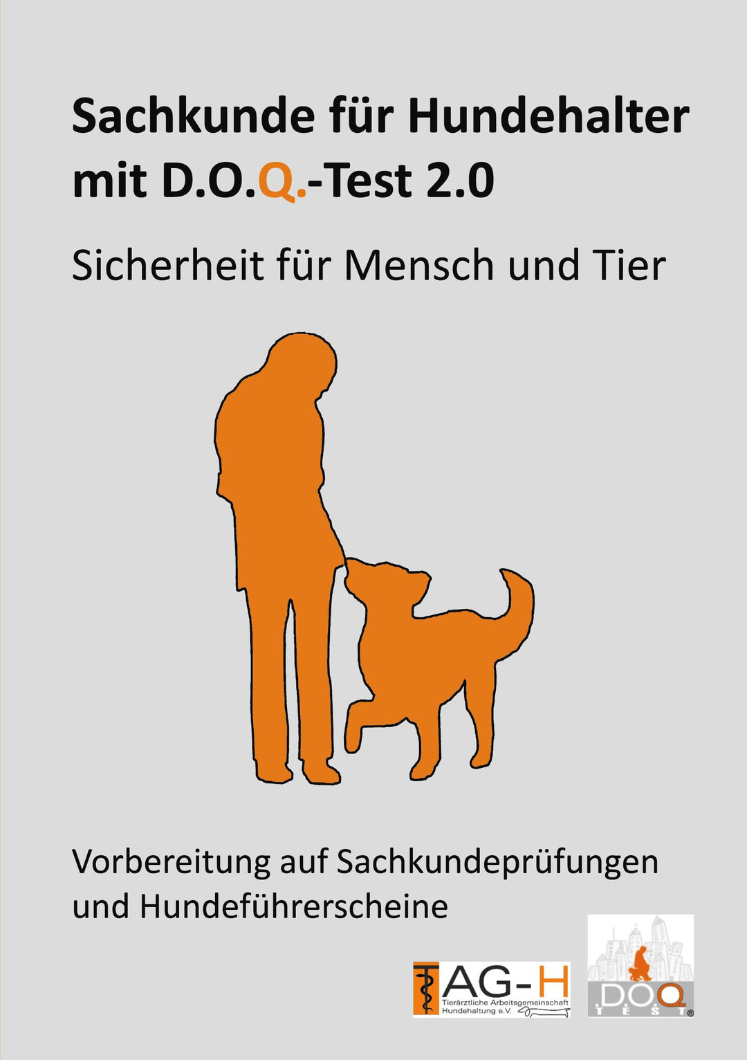 Sachkunde für Hundehalter mit D.O.Q.-Test 2.0 | -