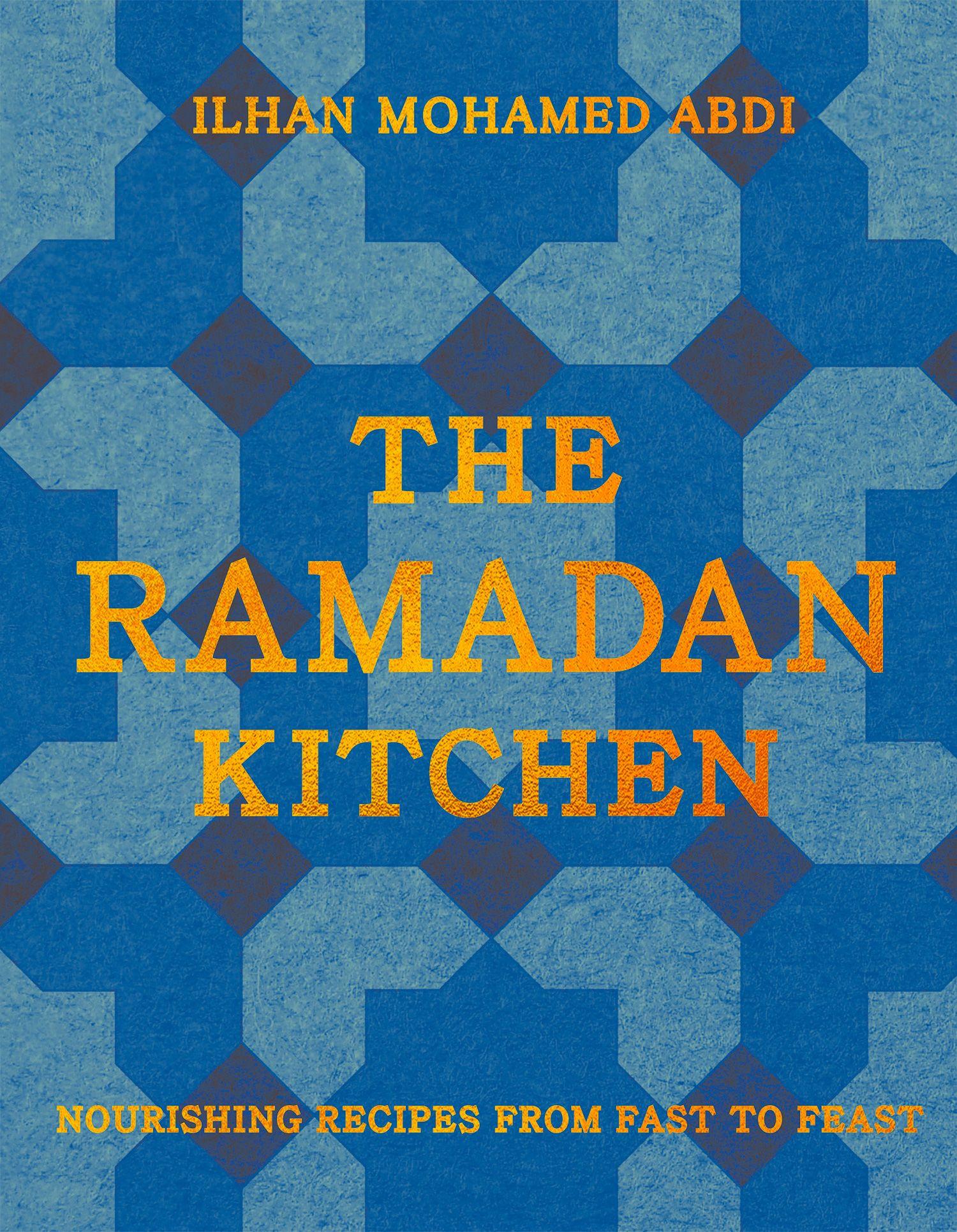 The Ramadan Kitchen | Mohamed Abdi, Ilhan