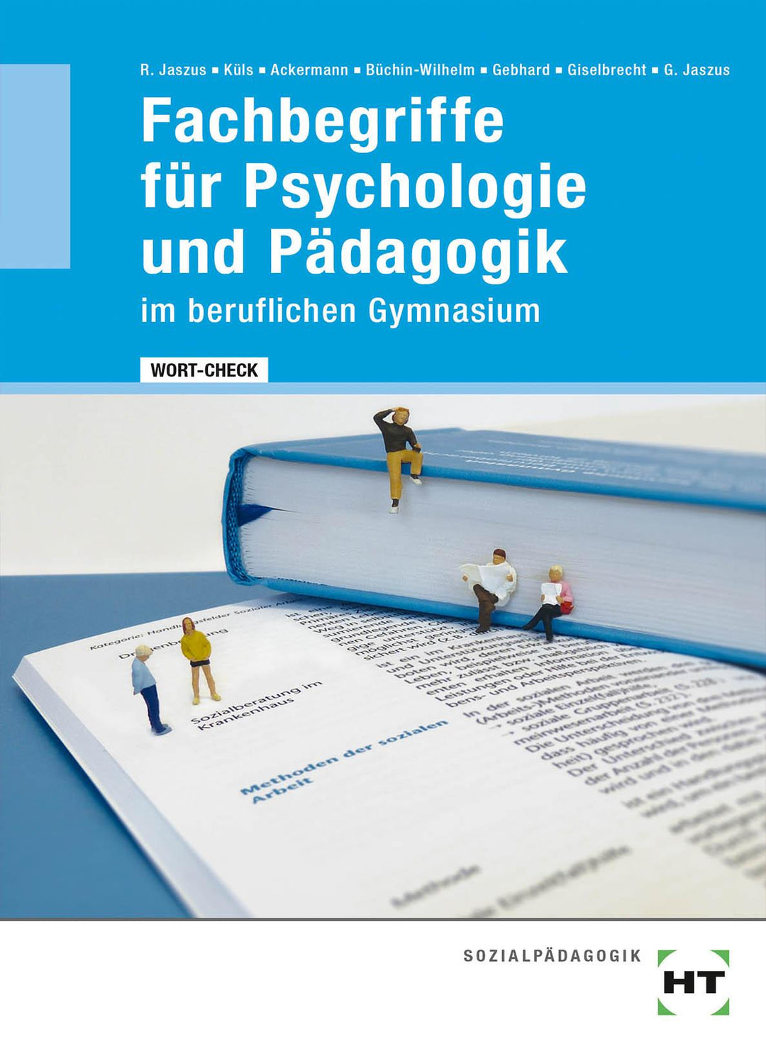 WORT-CHECK Fachbegriffe für Psychologie und Pädagogik im beruflichen Gymnasi...