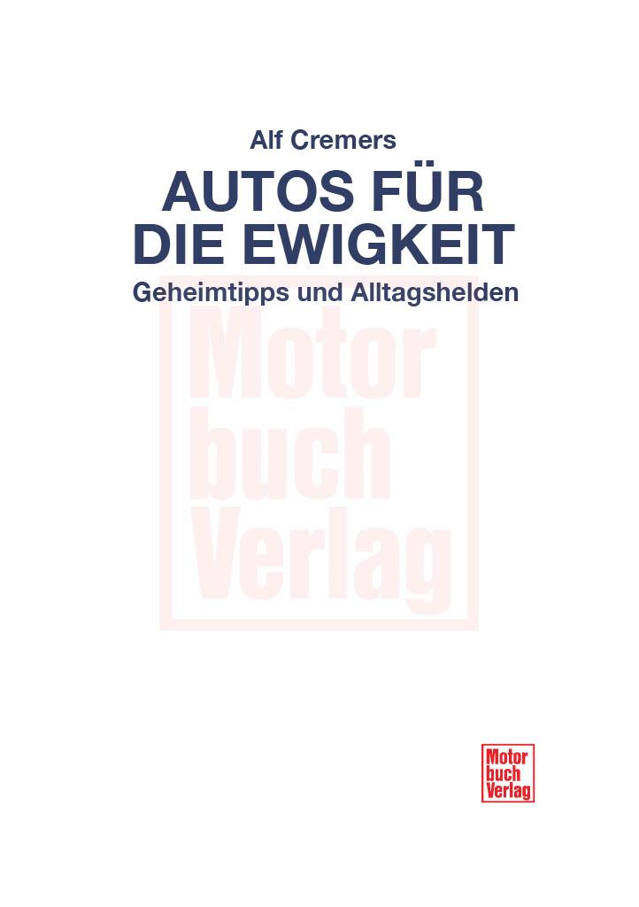 Autos für die Ewigkeit | Cremers, Alf