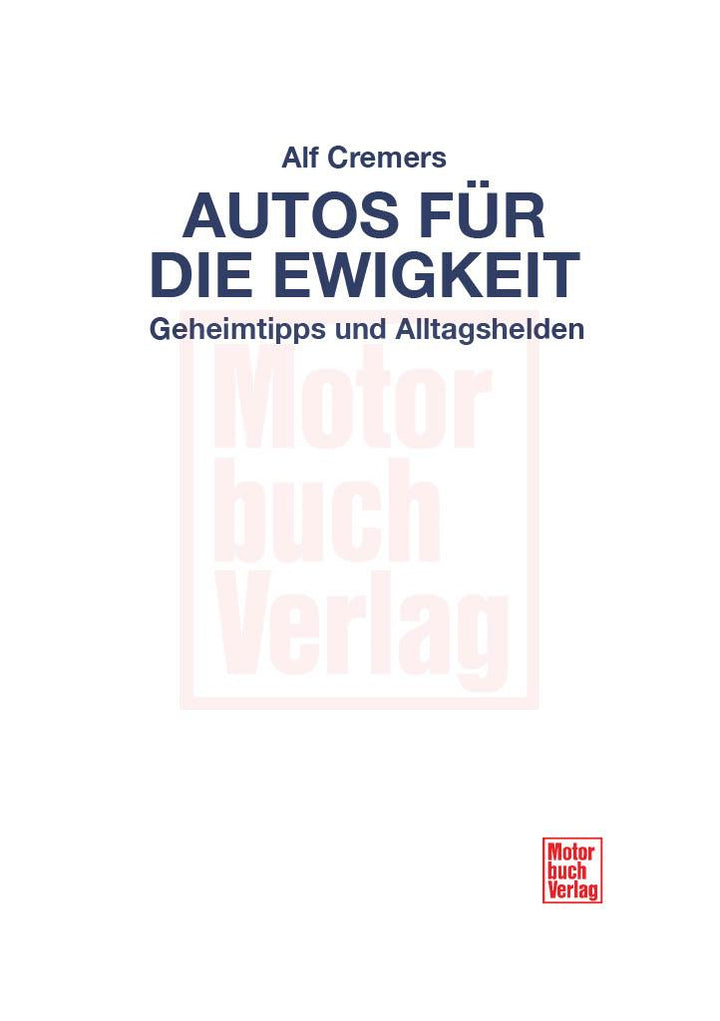 Autos für die Ewigkeit | Cremers, Alf