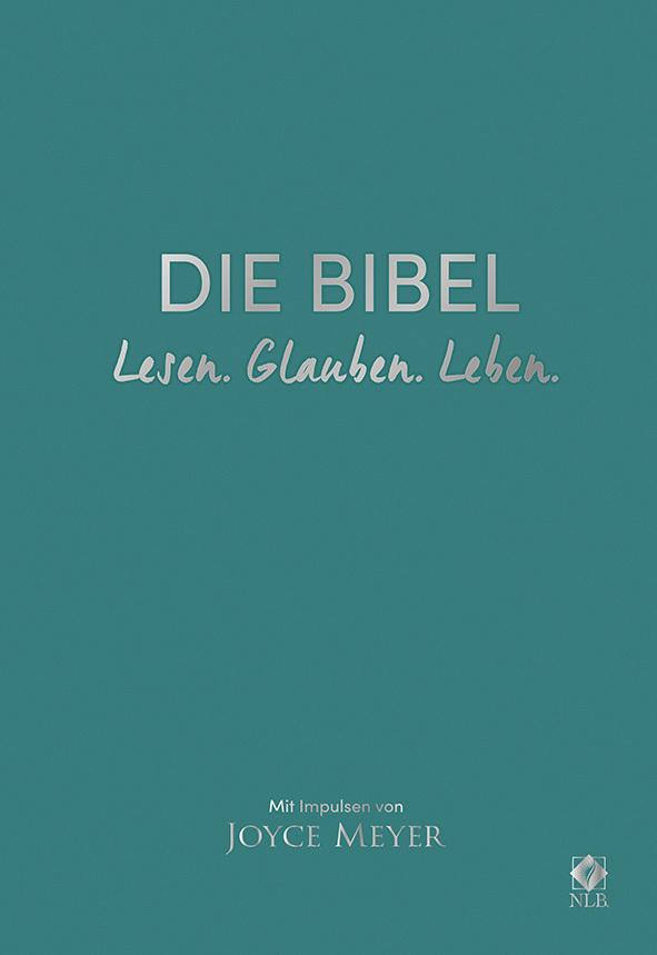 Die Bibel. Lesen. Glauben. Leben. Lederausgabe | Meyer, Joyce