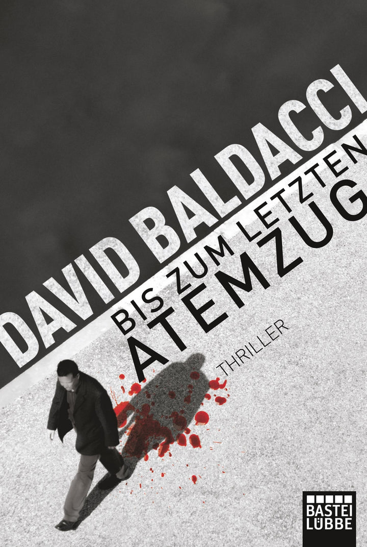 Bis zum letzten Atemzug | Baldacci, David