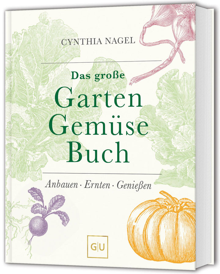 Das große Garten-Gemüse-Buch | Nagel, Cynthia