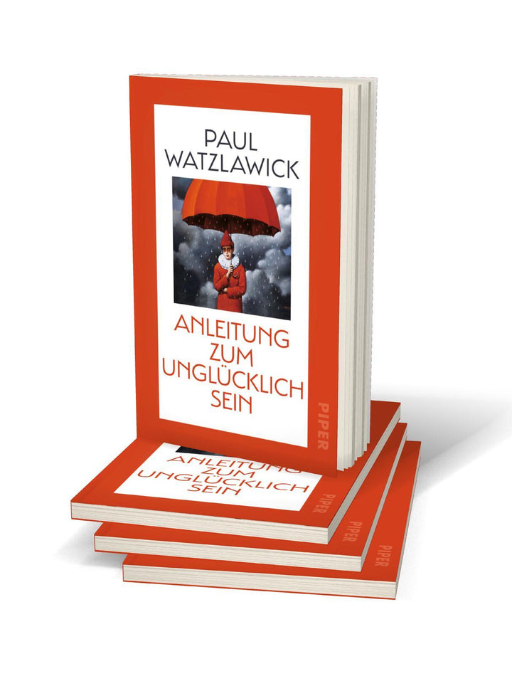 Anleitung zum Unglücklichsein | Watzlawick, Paul
