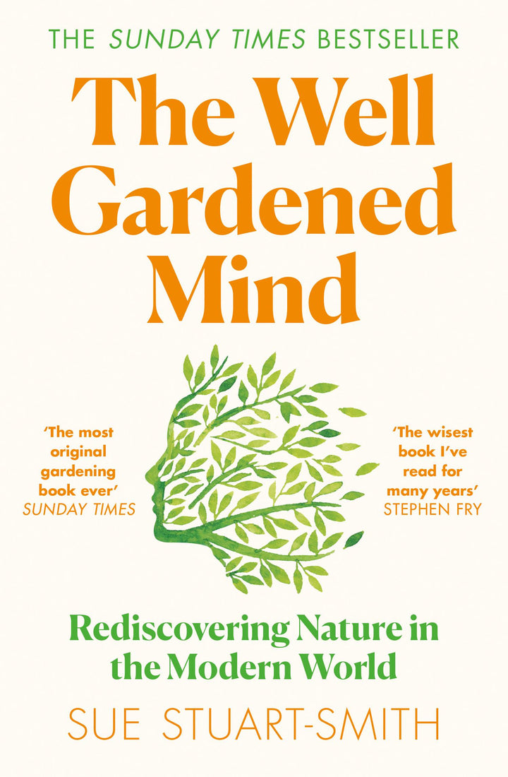 The Well Gardened Mind | Stuart-Smith, Sue