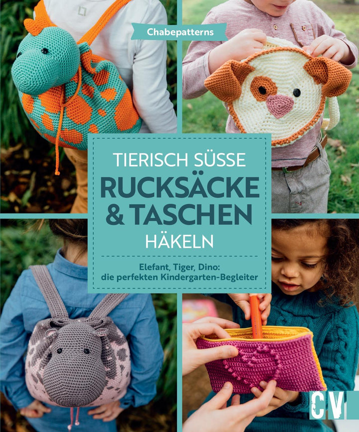 Tierisch süße Rucksäcke & Taschen häkeln | Chabepatterns