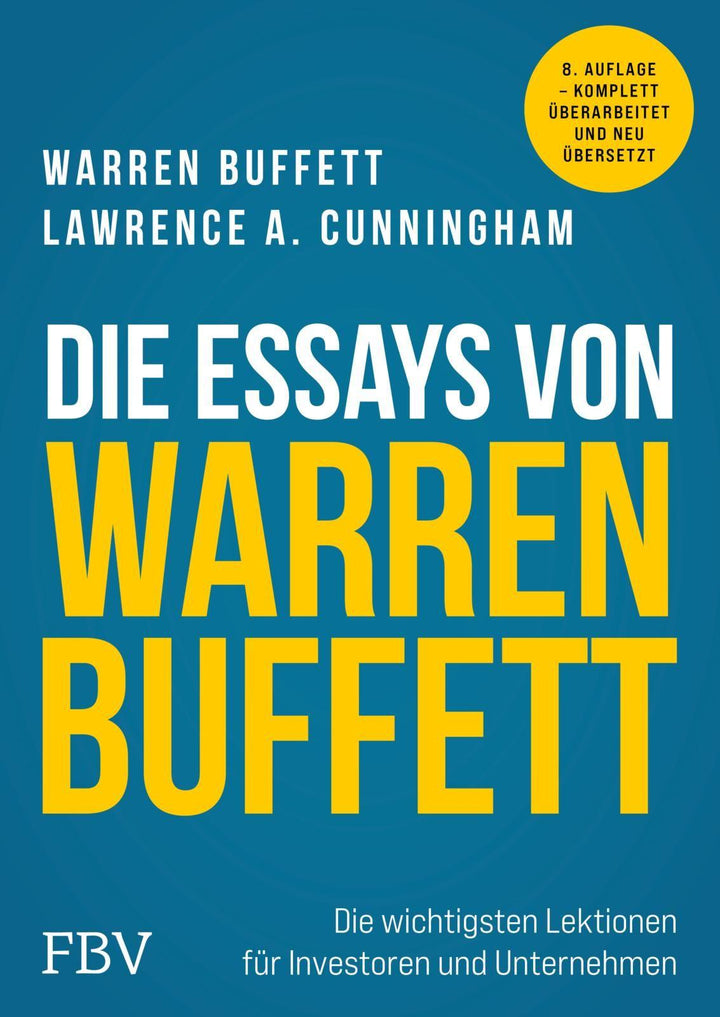 Die Essays von Warren Buffett | Cunningham, Lawrence A. | Buffett, Warren