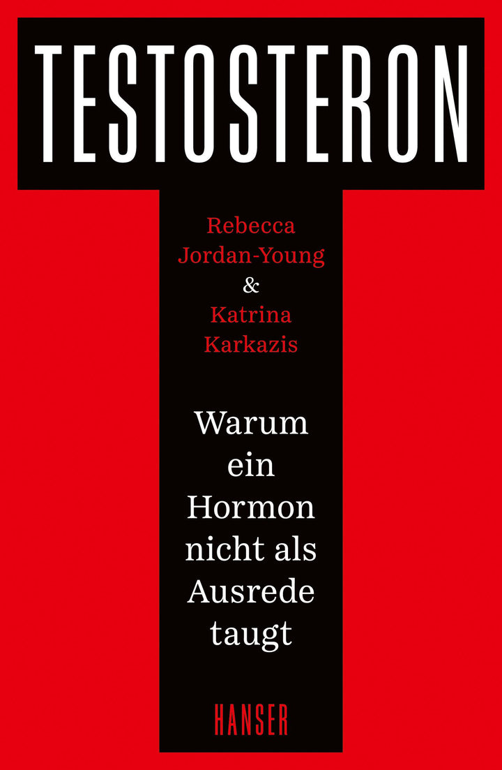 Testosteron | Jordan-Young, Rebecca | Karkazis, Katrina