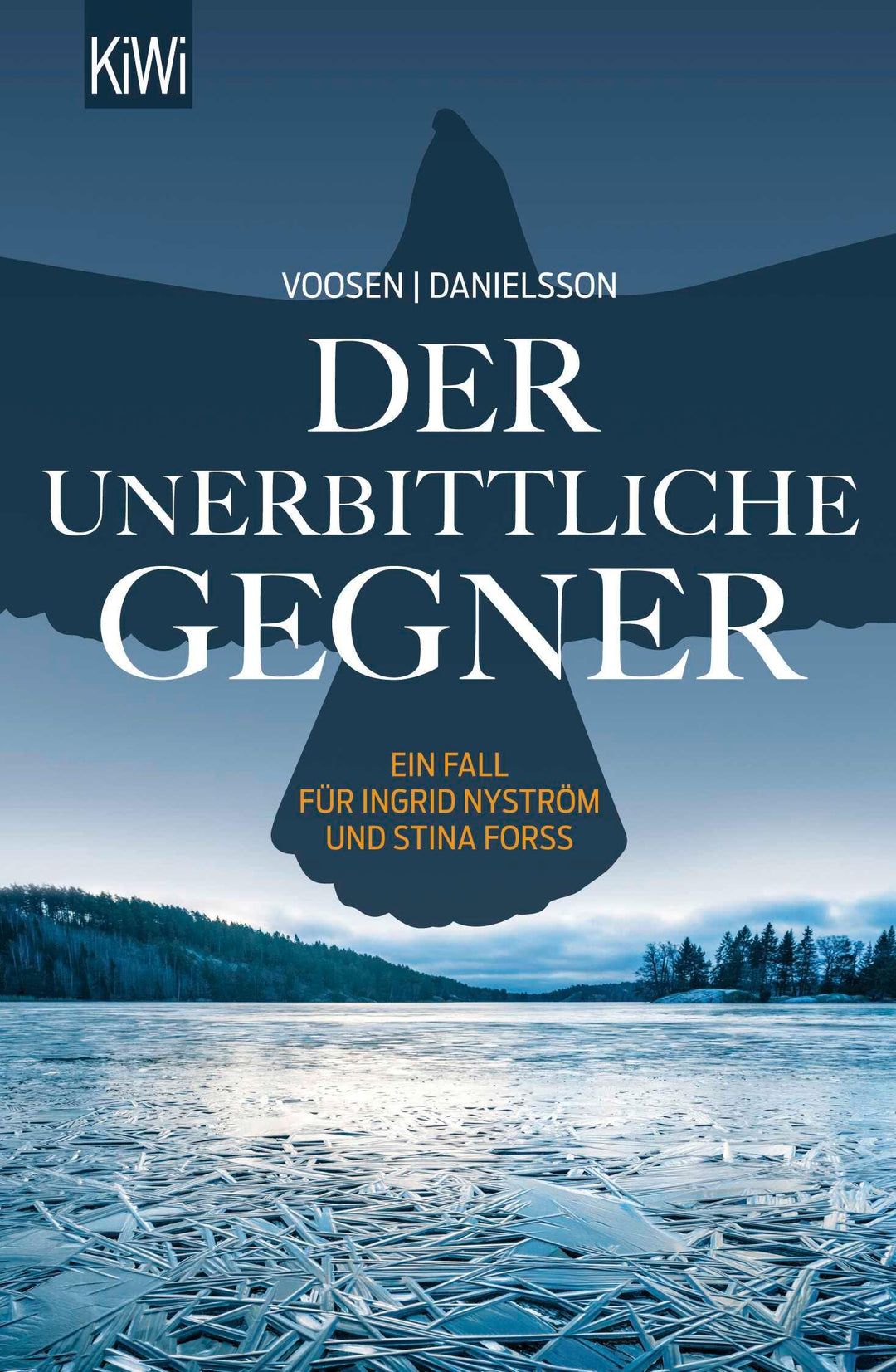 Der unerbittliche Gegner | Voosen, Roman | Danielsson, Kerstin Signe