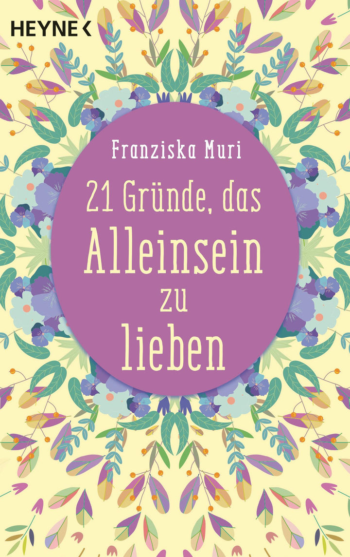 21 Gründe, das Alleinsein zu lieben | Muri, Franziska