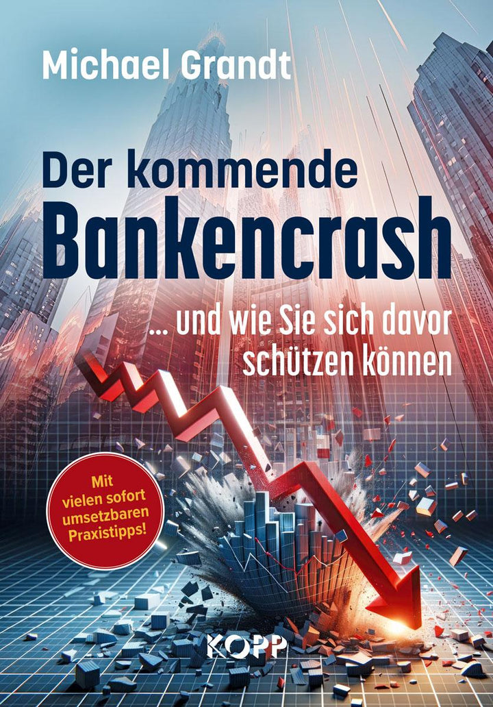 Der kommende Bankencrash und wie Sie sich davor schützen können | Grandt, Mi...