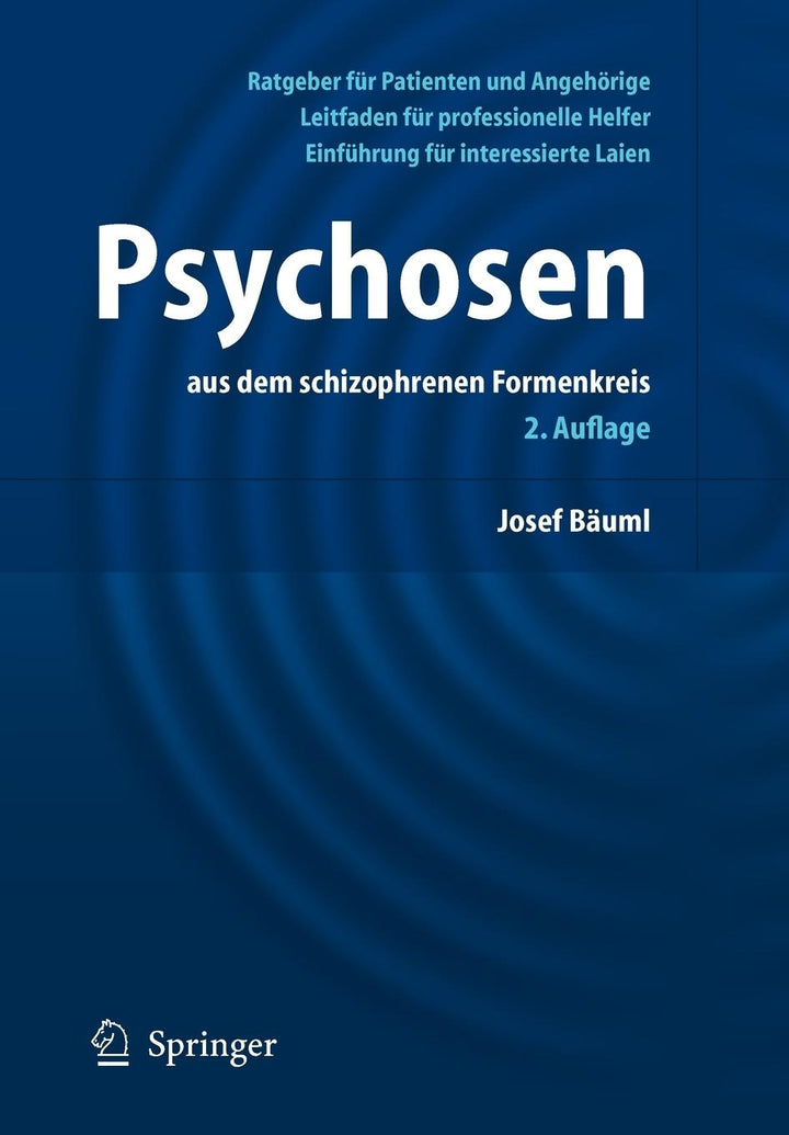 Psychosen aus dem schizophrenen Formenkreis | Bäuml, Josef