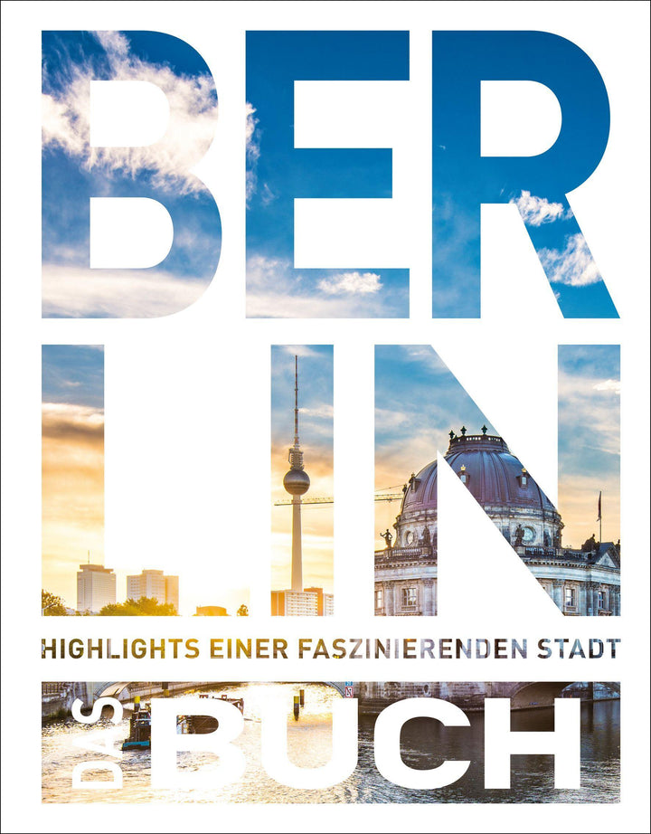 KUNTH Berlin. Das Buch | Weber, Heide-Ilka