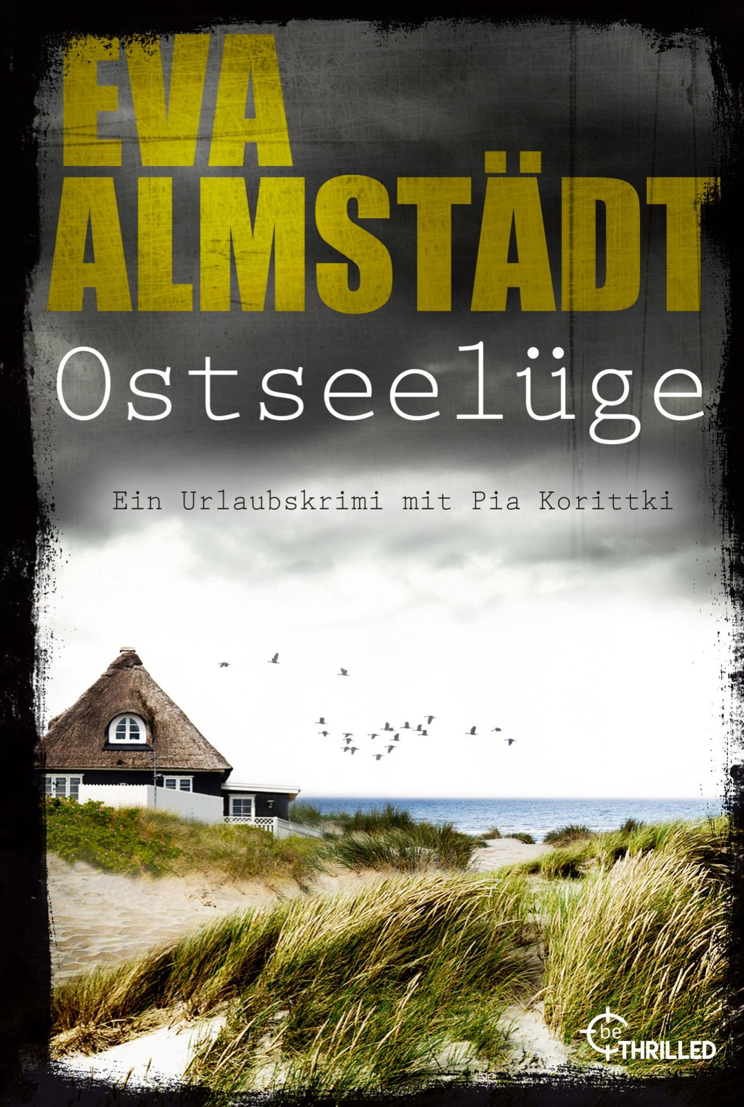 Ostseelüge | Almstädt, Eva