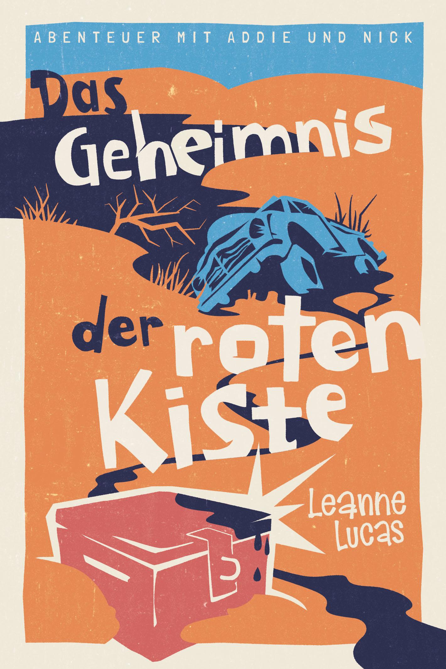 Das Geheimnis der roten Kiste | Lucas, Leanne