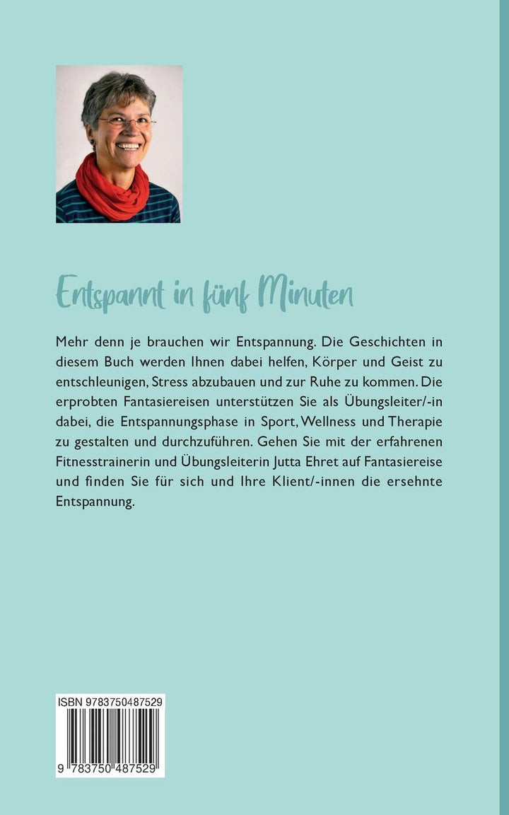 Entspannt in fünf Minuten | Ehret, Jutta