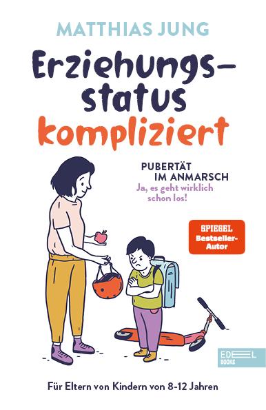 Erziehungsstatus kompliziert | Jung, Matthias | Wolff, Steffi von