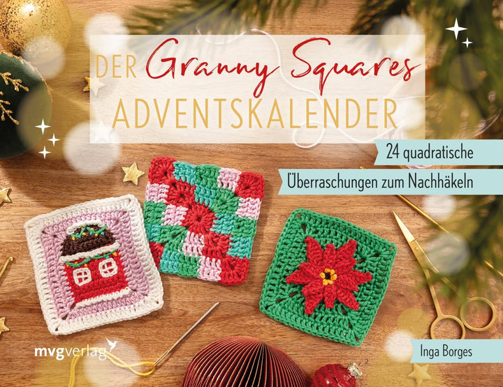Der Granny-Squares-Adventskalender | Borges, Inga | @Byfrauline