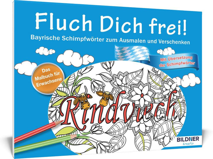 Das Malbuch für Erwachsene: Fluch Dich frei | -