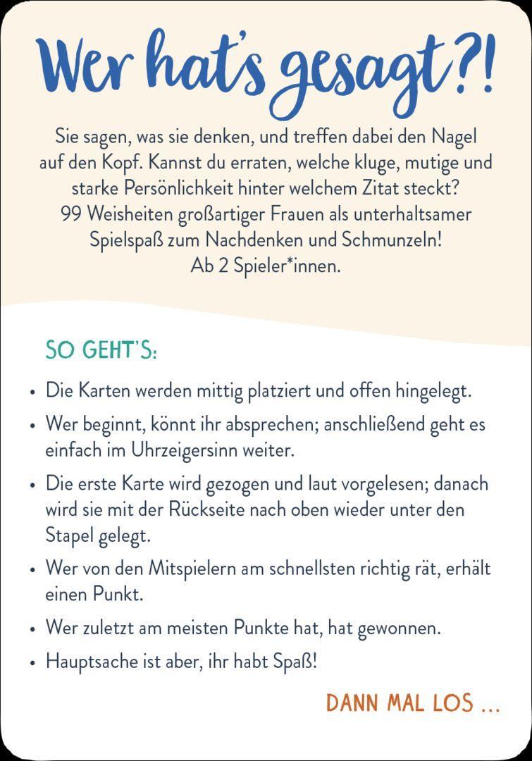 Wer hat's gesagt?! 99 Weisheiten kluger, mutiger und starker Frauen | -