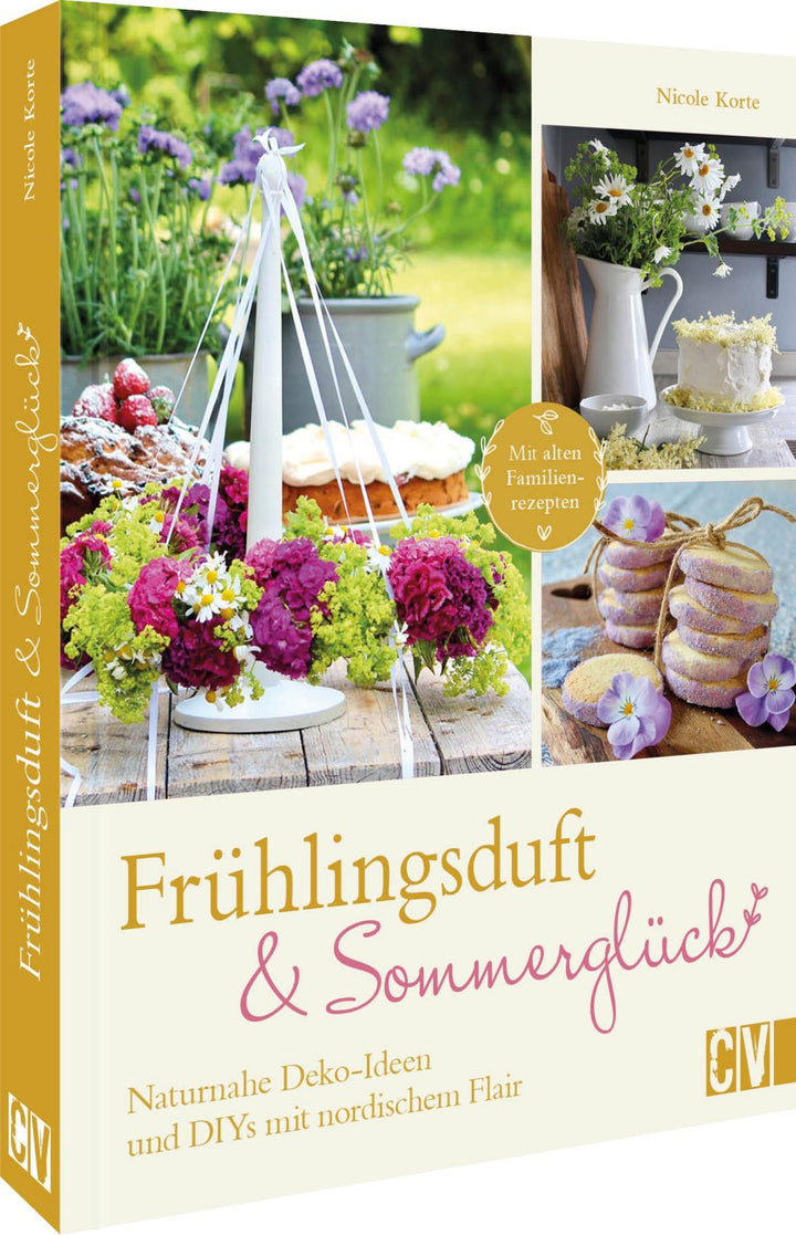 Frühlingsduft und Sommerglück: Naturnahe Deko-Ideen und DIYs mit nordischem ...