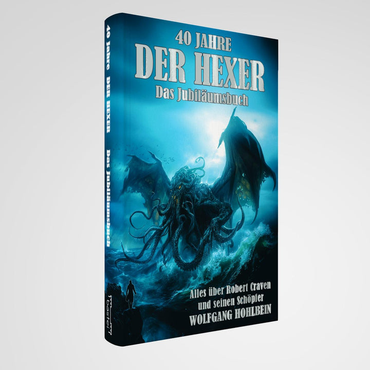 40 Jahre "Der Hexer" | Hohlbein, Wolfgang