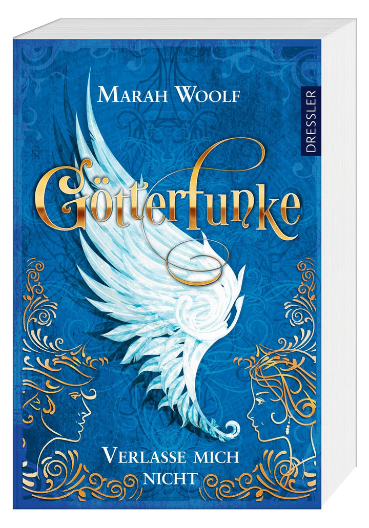 Götterfunke 3. Verlasse mich nicht | Woolf, Marah