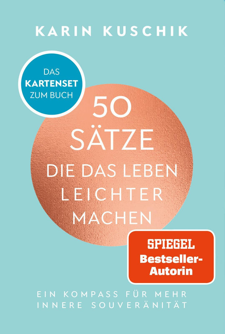 50 Sätze, die das Leben leichter machen - das Kartenset zum Buch | Kuschik, ...