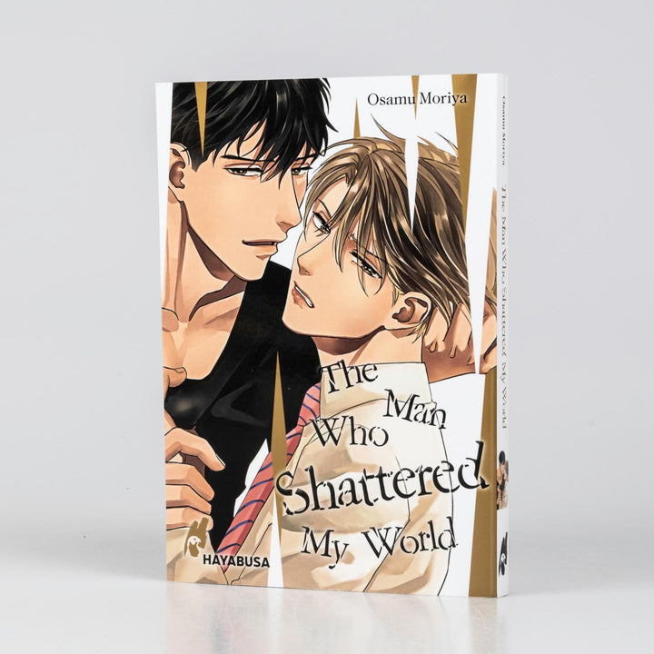 The Man Who Shattered My World | Moriya, Osamu