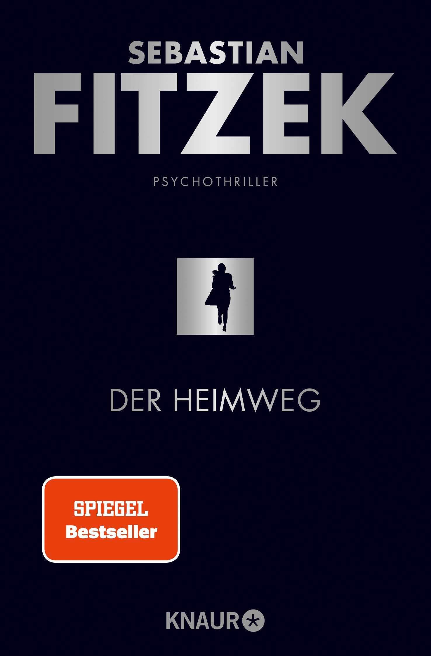 Der Heimweg | Fitzek, Sebastian