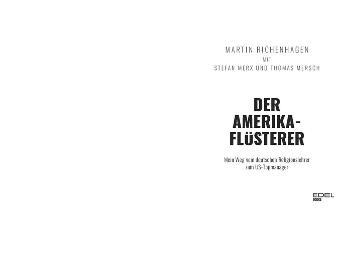 Der Amerika-Flüsterer | Richenhagen, Martin | Merx, Stefan | Mersch, Thomas