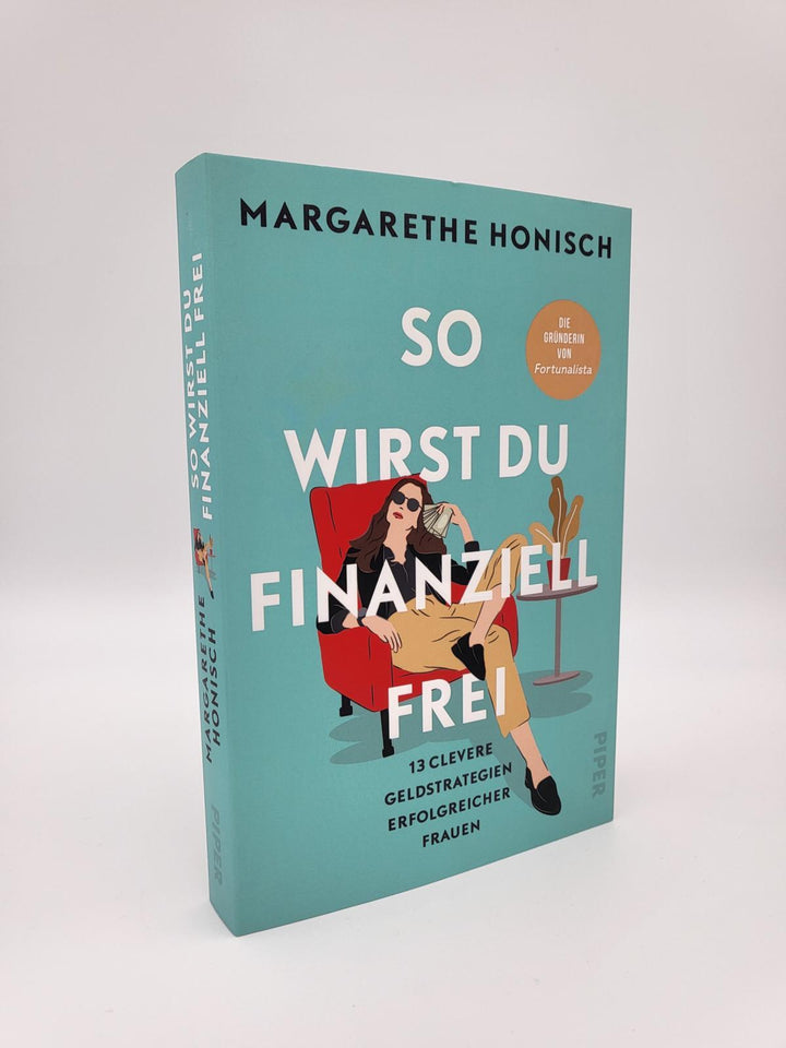 So wirst du finanziell frei | Honisch, Margarethe