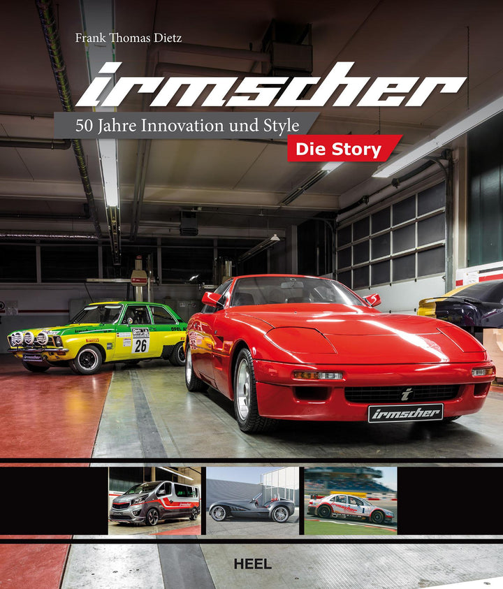 Irmscher - Die Story | Dietz, Frank Thomas