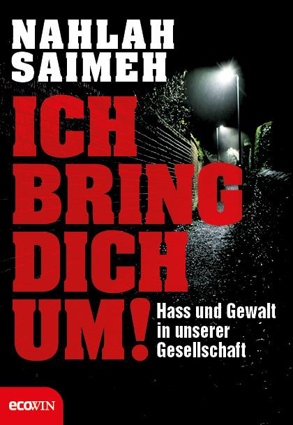 Ich bring dich um! | Saimeh, Nahlah