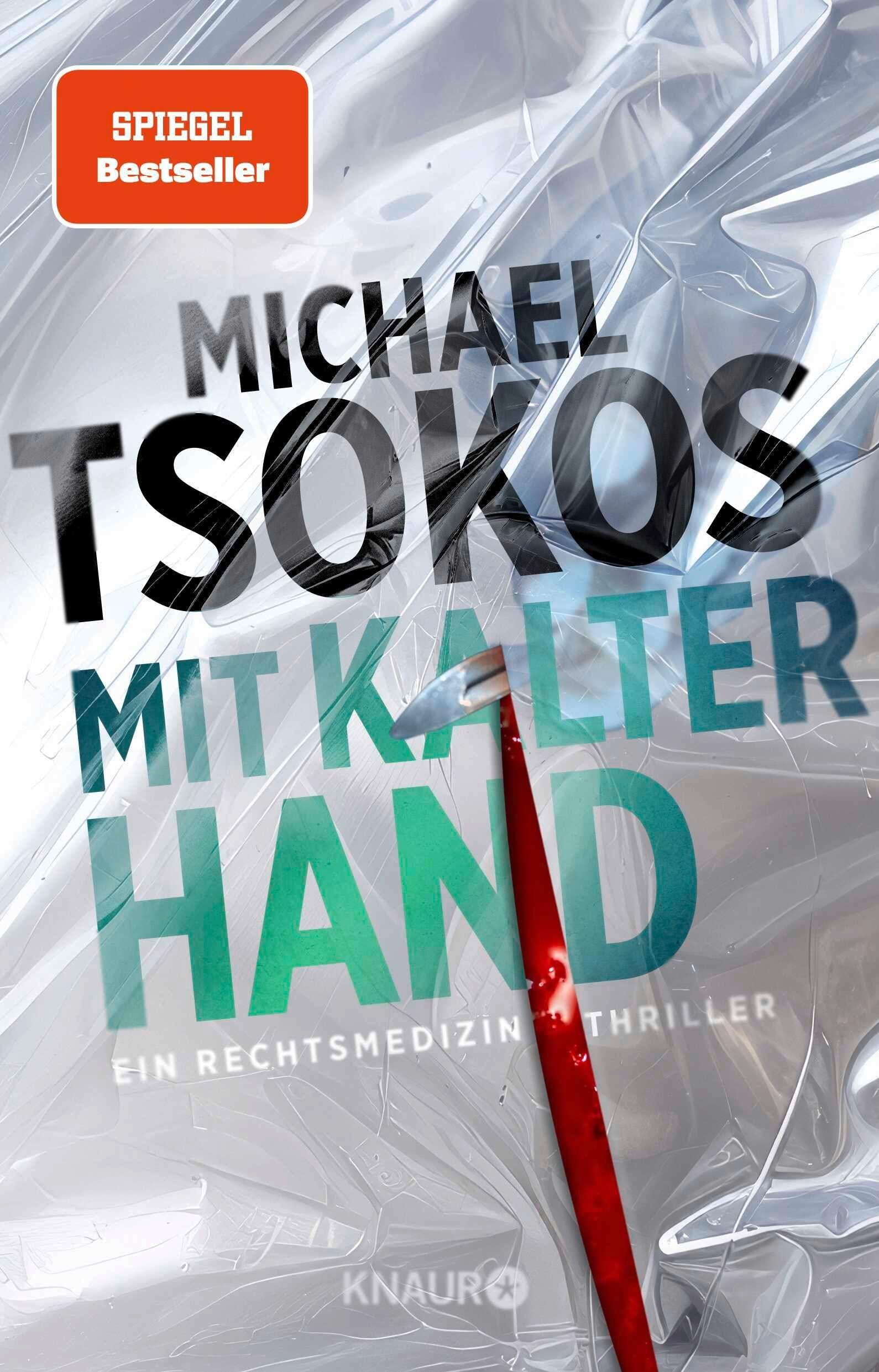 Mit kalter Hand | Tsokos, Michael