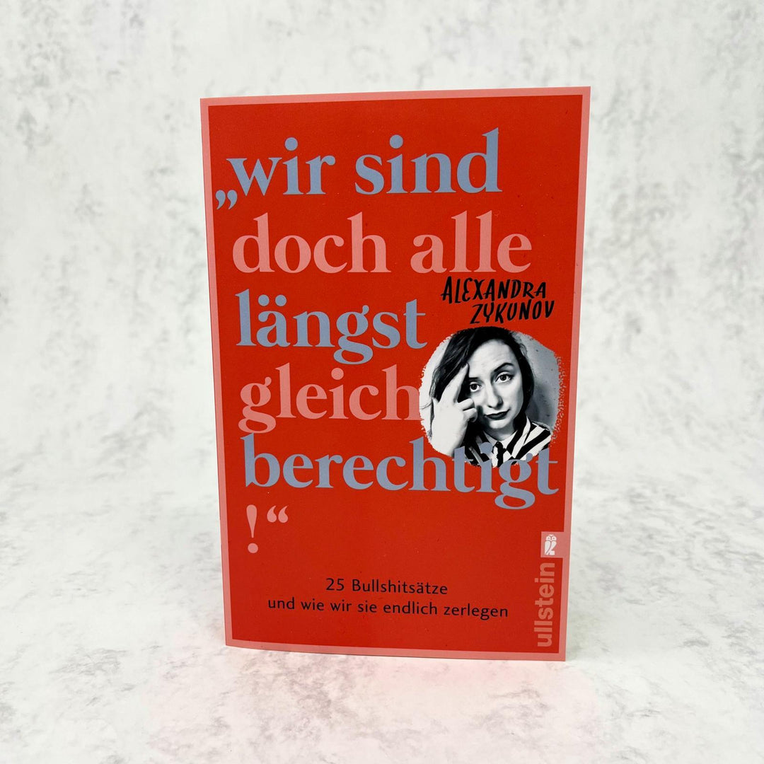 "Wir sind doch alle längst gleichberechtigt!" | Zykunov, Alexandra