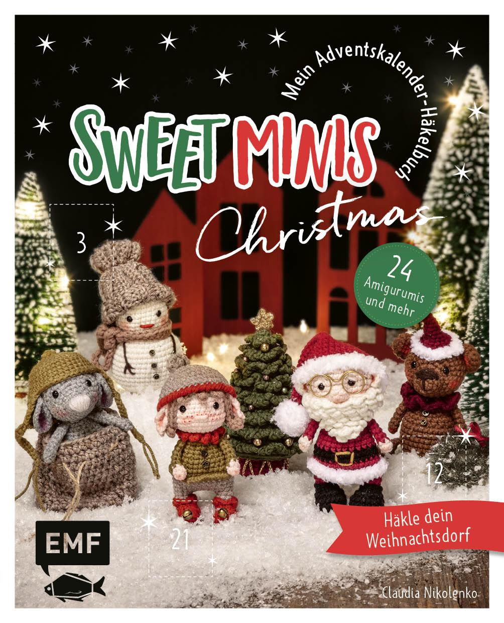 Mein Adventskalender-Häkelbuch: Sweet Minis Christmas | Nikolenko, Claudia