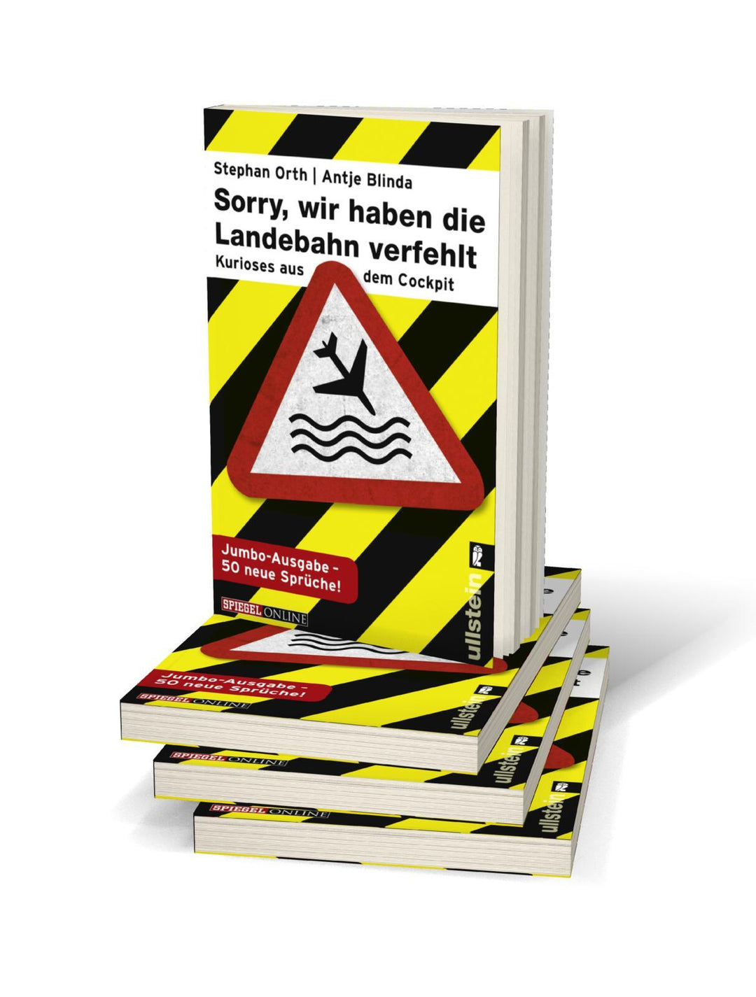 »Sorry, wir haben die Landebahn verfehlt« | Blinda, Antje | Orth, Stephan